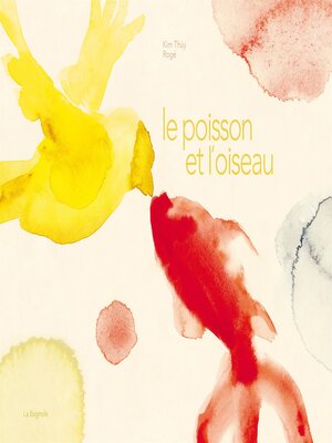 cover image of Le poisson et l'oiseau